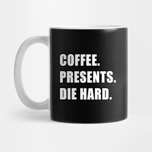 Coffee. Presents. Die Hard. Mug